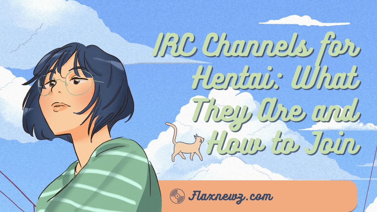 IRC Channels for Hentai