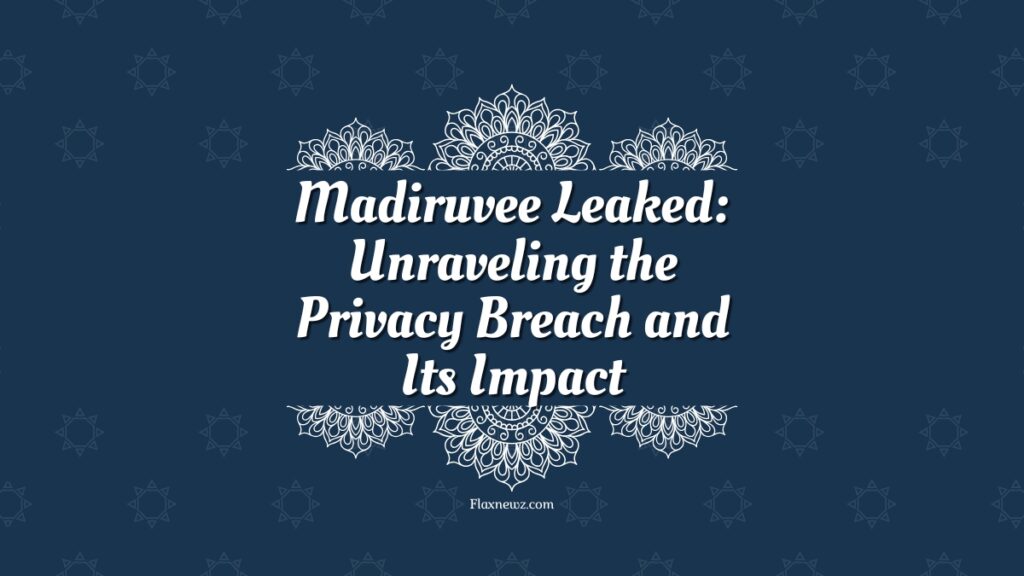 Madiruvee Leaked