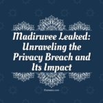 Madiruvee Leaked