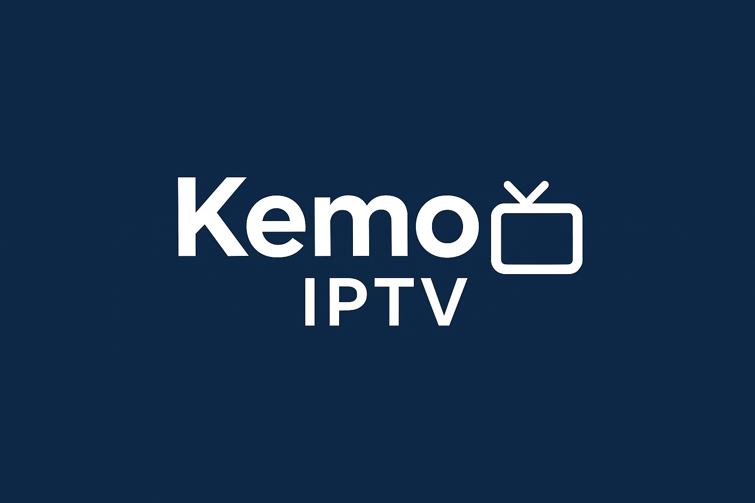 Kemo IPTV: The Ultimate Streaming Solution for Endless Entertainment Kemo IPTV
