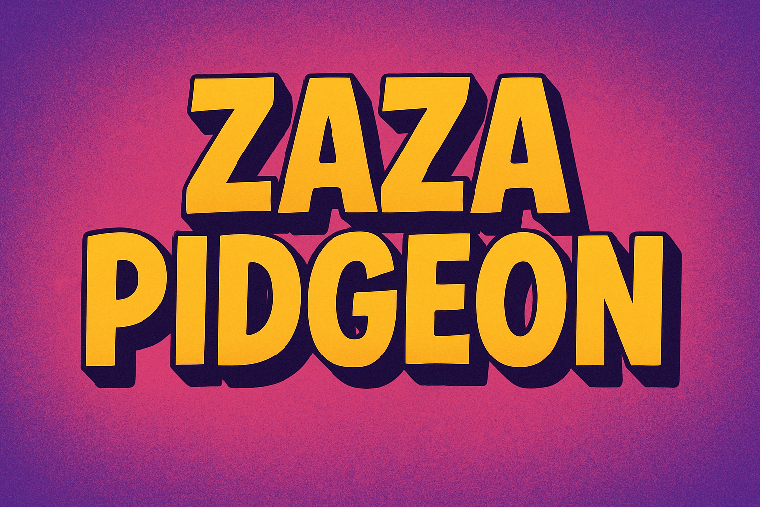 Zaza Pidgeon